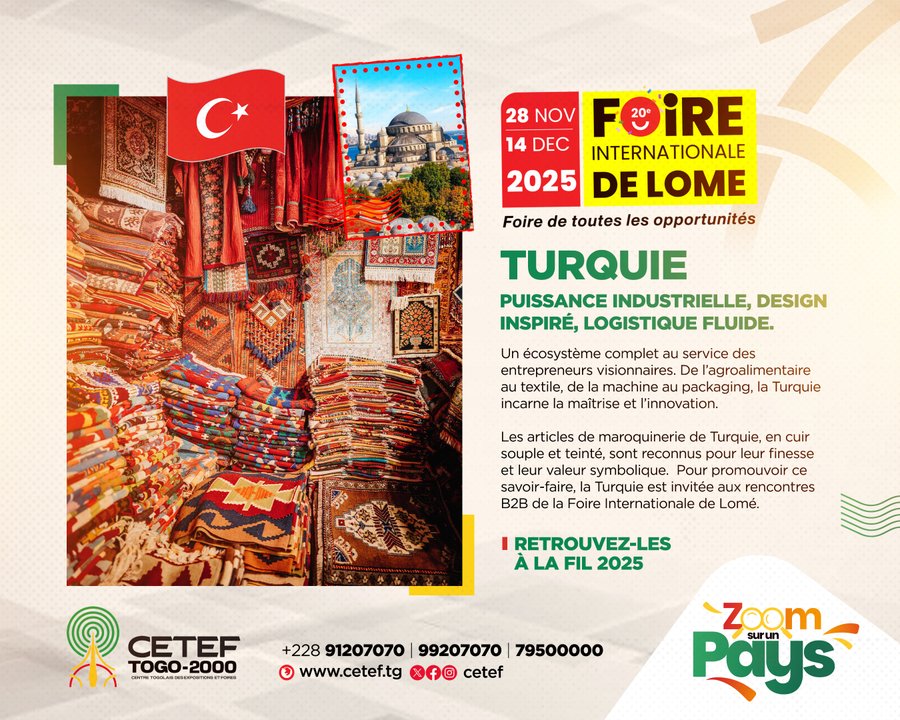 Cetef FIL 2025 : Lomé accueille la Turquie comme partenaire de choix pour les ...
